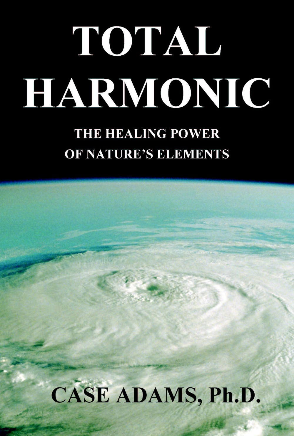 TOTAL HARMONIC: The Healing Power of Nature’s Elements EMF