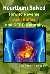 Heartburn Solved by Case Adams Naturopath
